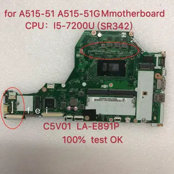 C5V01 LA-E891P PARA Acer Aspire A315-53 A515-51G notebook doske CPU: i5-GB 7200 test ok
